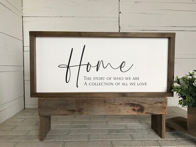 Home the story of who we are, a collection of all we love, wall art, modern farmhouse sign, framed wooden sign, home decor - image1